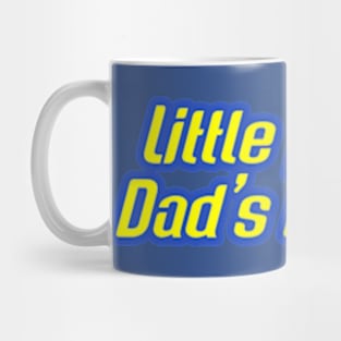 Little people dads favorite Mug